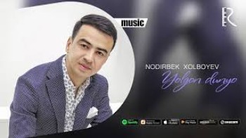 Nodirbek xolboyev - Yolg’on dunyo