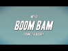 Not3S - Boom Bam Ft Young T, Bugsey