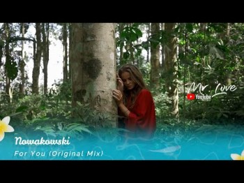 Nowakowski - For You Original Mix