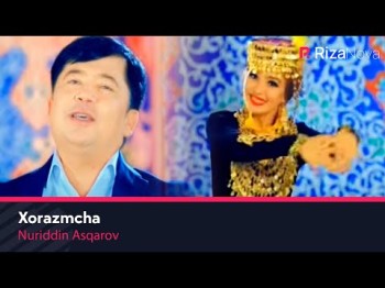 Nuriddin Asqarov - Xorazmcha