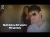 Nuriddin Qosimov - Ne Uchun