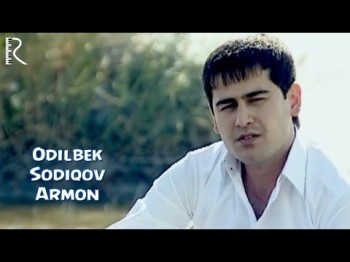 Odilbek Sodiqov - Armon