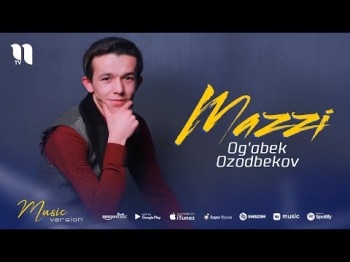 Og'abek Ozodbekov - Mazzi