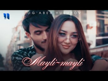 Ogʼabek Yusupov - Mayli