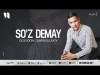 Oloviddin Zubaydullayev - So'z Demay