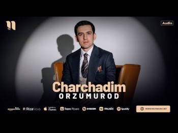 Orzumurod - Charchadim