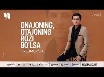 Orzumurod - Onajoning, Otajoning Rozi Bo'lsa