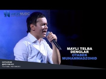 Otabek Muhammadzohid - Mayli Telba Denglar