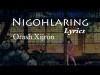 Otash Xijron - Nigohlaring Qoʼshiq Matni