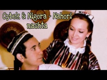 Oybek Nigora - Nahori Nashta