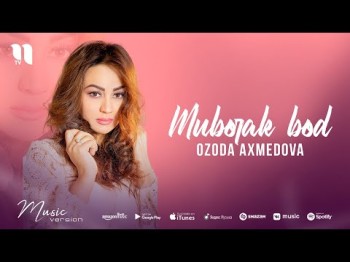 Ozoda Axmedova - Muborak Bod