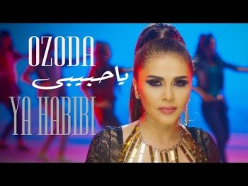 Ozoda Nursaidova - Ya Habibi يا حبيبي