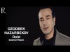 Ozodbek Nazarbekov - Doʼst