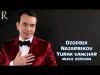 Ozodbek Nazarbekov - Yurak Sanchar