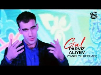 Parviz Aliyev - Gal