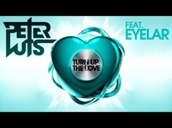 Peter Luts - Turn Up The Love Esquire Vs Offbeat Remix