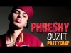 Phreshy Duzit - Pattycake