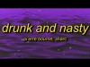 Pi'erre Bourne - Drunk And Nasty Ft Sharc