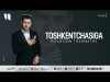 Po'latjon Toshmatov - Toshkentchasiga