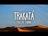 Ptazeta, Farina - Trakatá