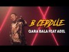 Qara Bala Feat Adil - В Сердце