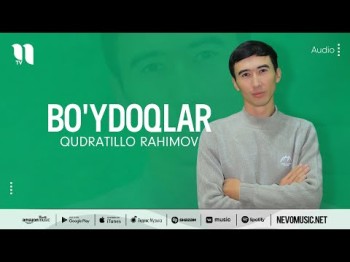 Qudratillo Rahimov - Bo'ydoqlar