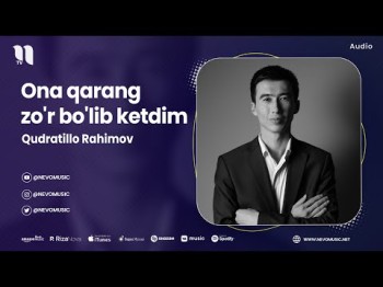 Qudratillo Rahimov - Ona Qarang Zo'r Bo'lib Ketdim