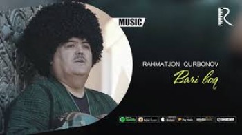 Rahmatjon Qurbonov - Bari boq