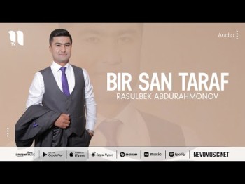 Rasulbek Abdurahmonov - Bir San Taraf