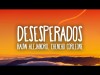 Rauw Alejandro, Chencho Corleone - Desesperados