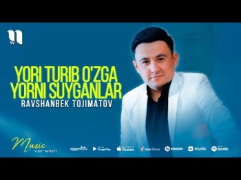 Ravshanbek Tojimatov - Yori Turib Oʼzga Yorni Suyganlar