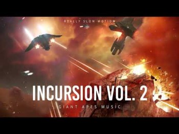 Really Slow Motion Giant Apes - Incursion Vol 2 Epic Album Mix