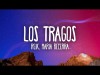 Reik Maria Becerra - Los Tragos