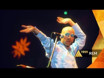 Rem - Losing My Religion Glastonbury 1999