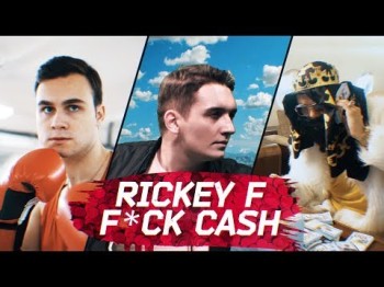 Rickey F - Fuck Cash