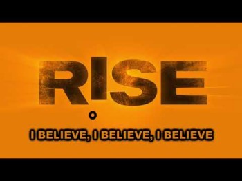 Rise Cast - I Believe