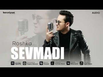 Roshka - Sevmadi