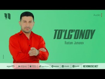 Rustam Jumanov - To'lg'onoy