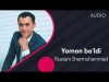 Rustam Shermuhammad - Yomon Bo'ldi