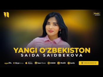 Saida Saidbekova - Yangi O'zbekiston