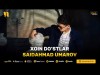 Saidahmad Umarov - Xoin Do'stlar