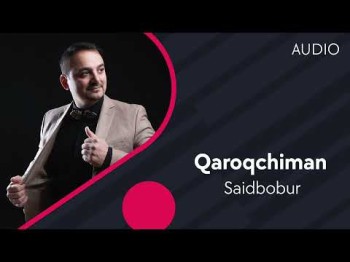 Saidbobur - Qaroqchiman