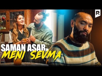 Saman Asar - Meni Sevma