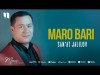 San'at Jalilov - Maro Bari