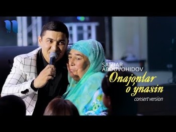 Sanjar Abduvohidov - Onajonlar Oʼynasin