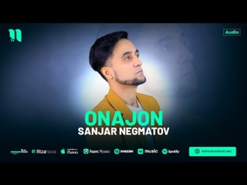 Sanjar Negmatov - Onajon