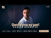 Sanjar Negmatov - Qani O'yna Ey Pari