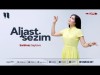 Sarbinaz Seytova - Aljast Sezim