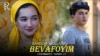 Sardor Mullayev - Bevafoyim