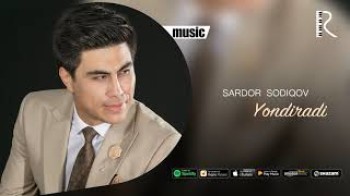 Sardor Sodiqov - Yondiradi